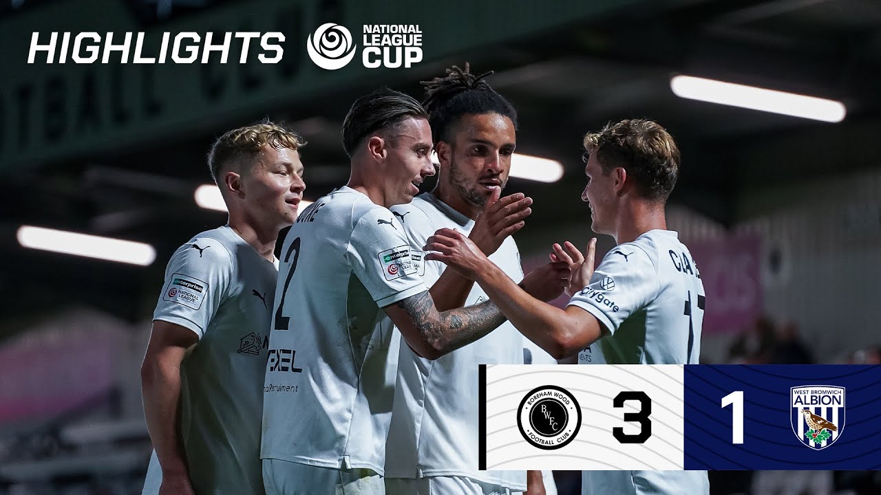 HIGHLIGHTS | Boreham Wood v West Brom U21 (H) | National League Cup | 9th September 2025