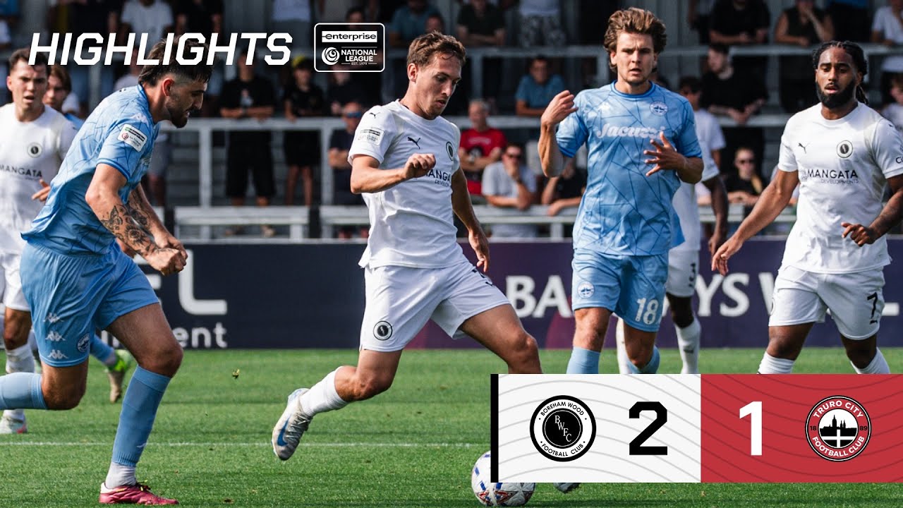 HIGHLIGHTS | Boreham Wood v Truro City (H) | Enterprise National League | 25th August 2025